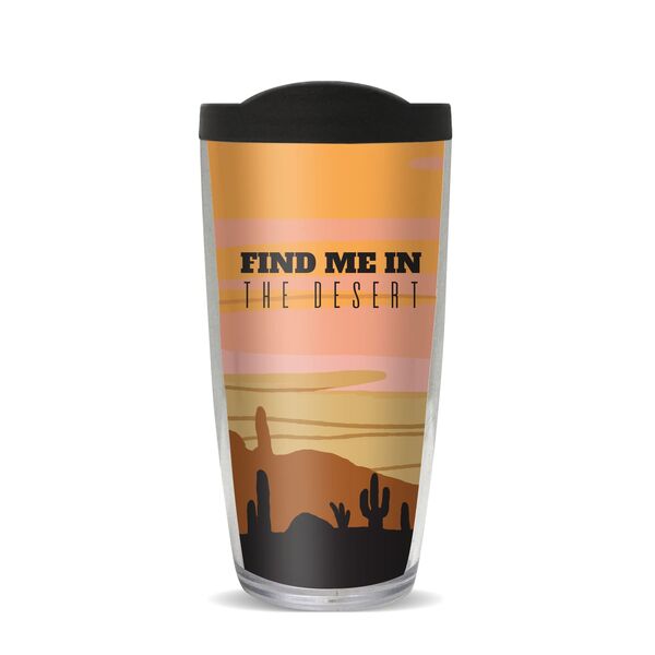 16oz Tumbler - Find Me in the Desert w/ Black Lid 02-10756