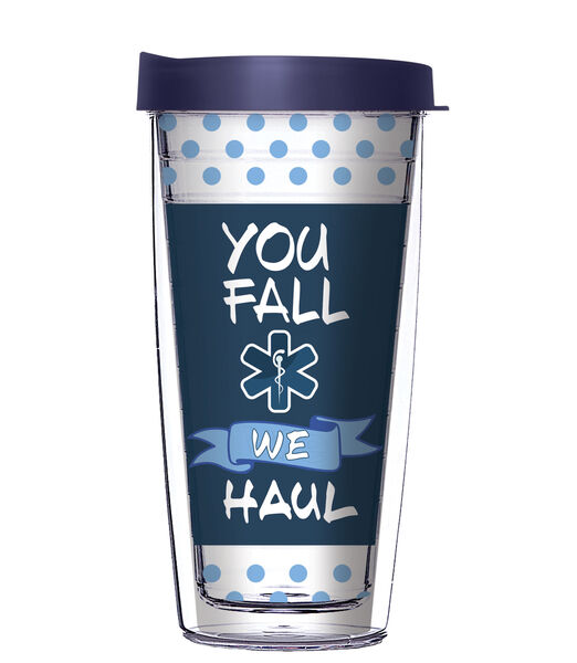 16oz Short Tumbler - EMT ? You Fall, We Haul without lid 01-11746