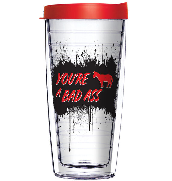 22oz Tumbler - You're a Bad Ass w/ Red Lid 08-12350