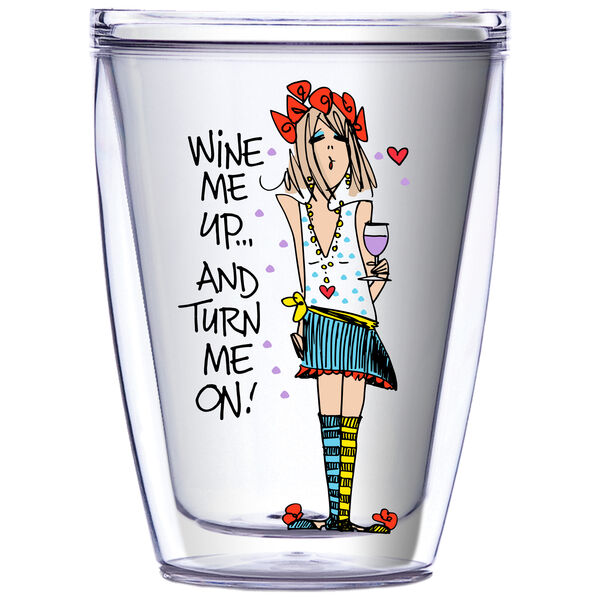 16oz Tumbler - Wine me Up and Turn me On WP12 w/ Black Lid 02-12596