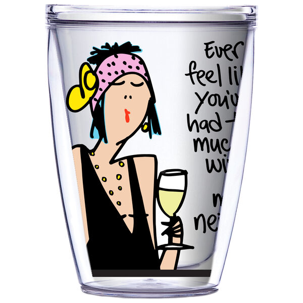 16oz Tumbler - Too Much Wine, Me Neither WP25 w/ Pink Lid 02-12605