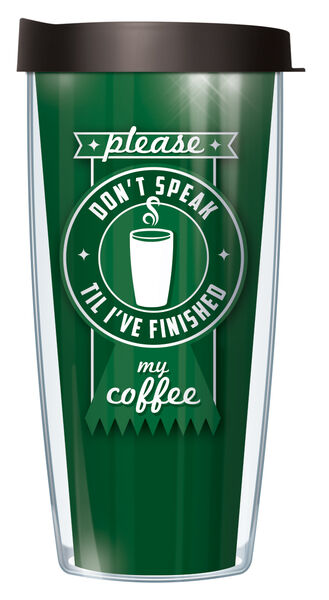 16oz Short Tumbler - Don't Speak Coffee without lid 01-CFD1